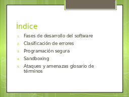Indice Cuestiones éticas, legales y de privacidad