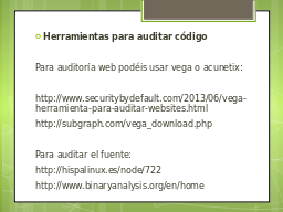 La seguridad de un sistema es igual a su parte más débil